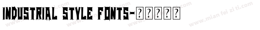 Industrial Style Fonts字体转换